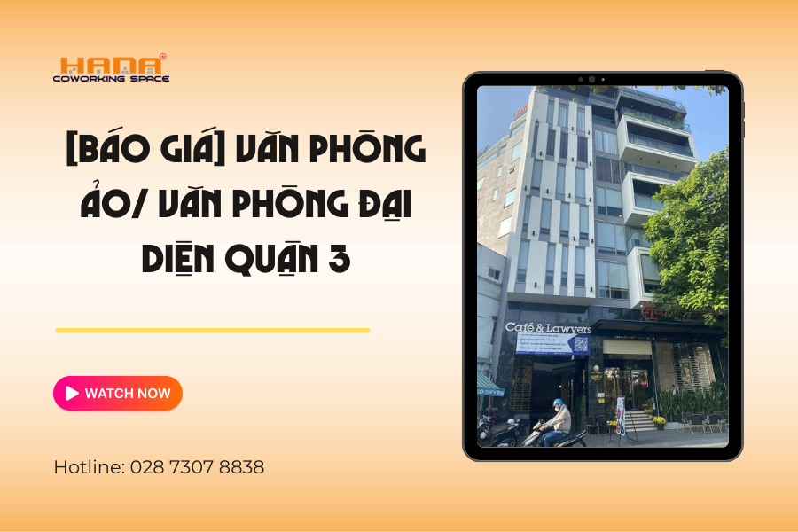 [Báo giá] Văn phòng ảo/ Văn phòng đại diện quận 3
