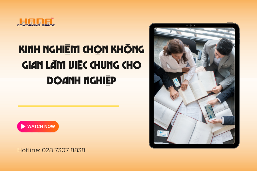 Kinh nghiệm chọn không gian làm việc chung cho doanh nghiệp